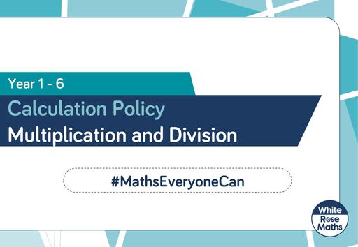 Multiplication and Division Calculation Policy July 2022